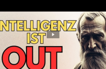Intelligenz ist OUT!