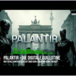 Palantir – Die digitale Guillotine