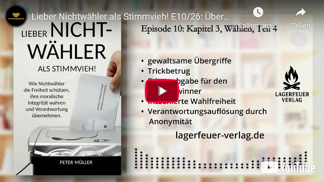 Lieber Nichtwähler als Stimmvieh! Übergriffe, Trickbetrug, inszenierte Wahlfreiheit