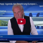 Andreas Popp: Agenda der Zerstörung Europas in vier Schritten?