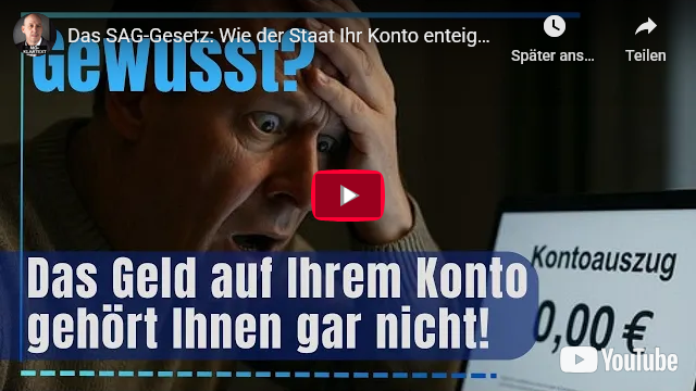 Das SAG-Gesetz: Wie der Staat Ihr Konto enteignen kann!