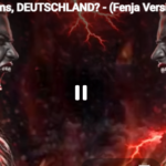 Hörst du uns, DEUTSCHLAND? – (Fenja Version)